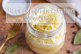 Sauerkraut wie viel Salz